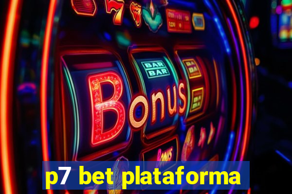 p7 bet plataforma